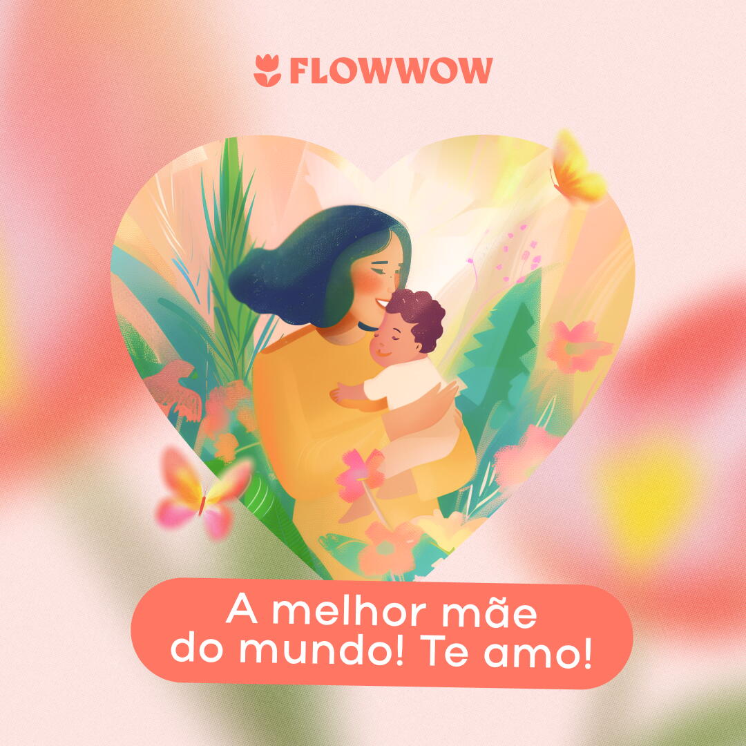 Feliz Dia das Mães
