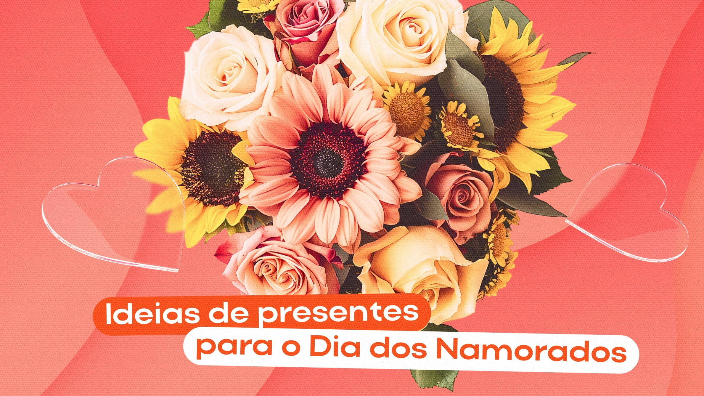 Ideias de presentes para o Dia dos Namorados